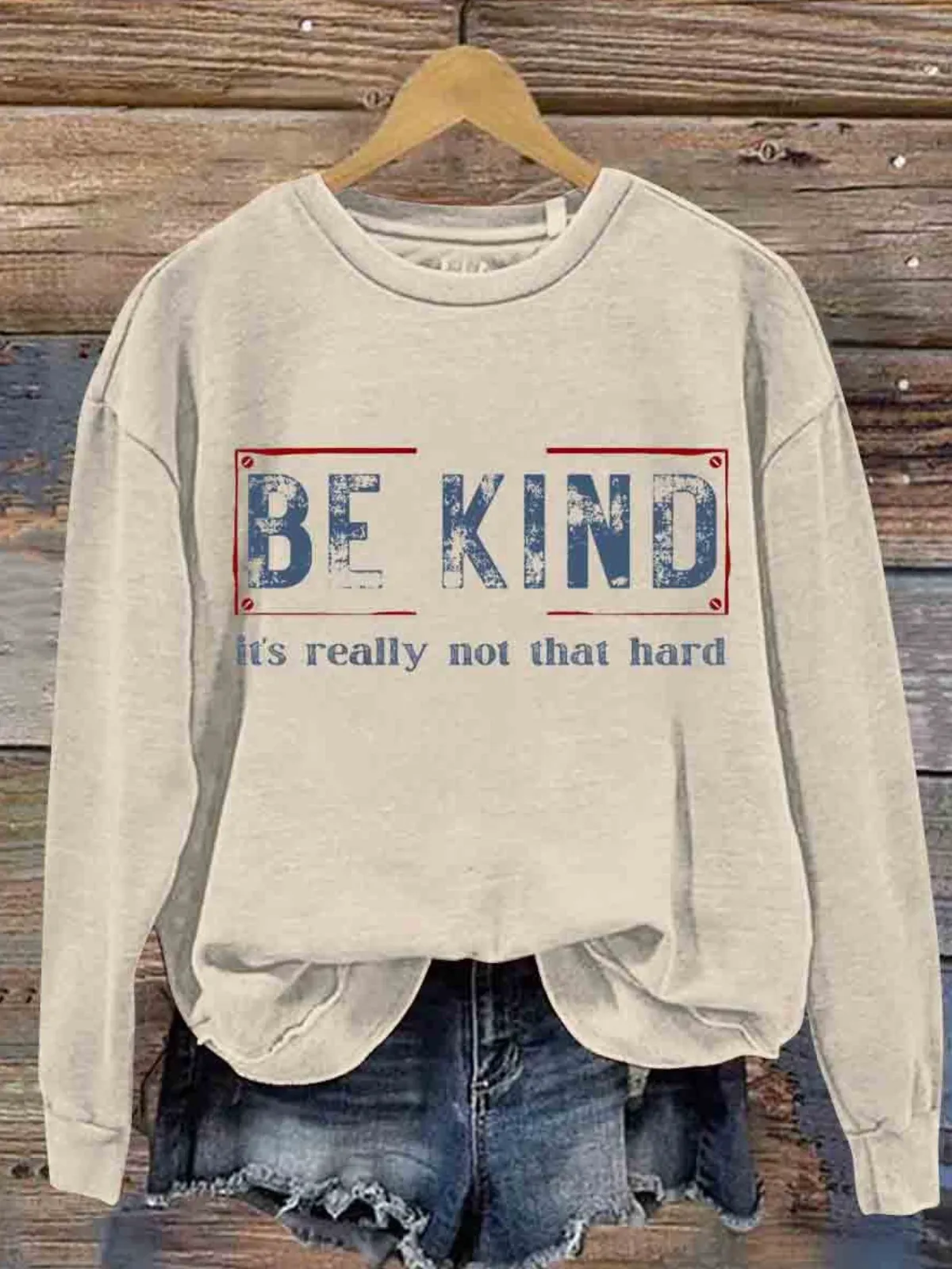 Firelyy Be Kind It's Really Not That Hard Casual Sweatshirt