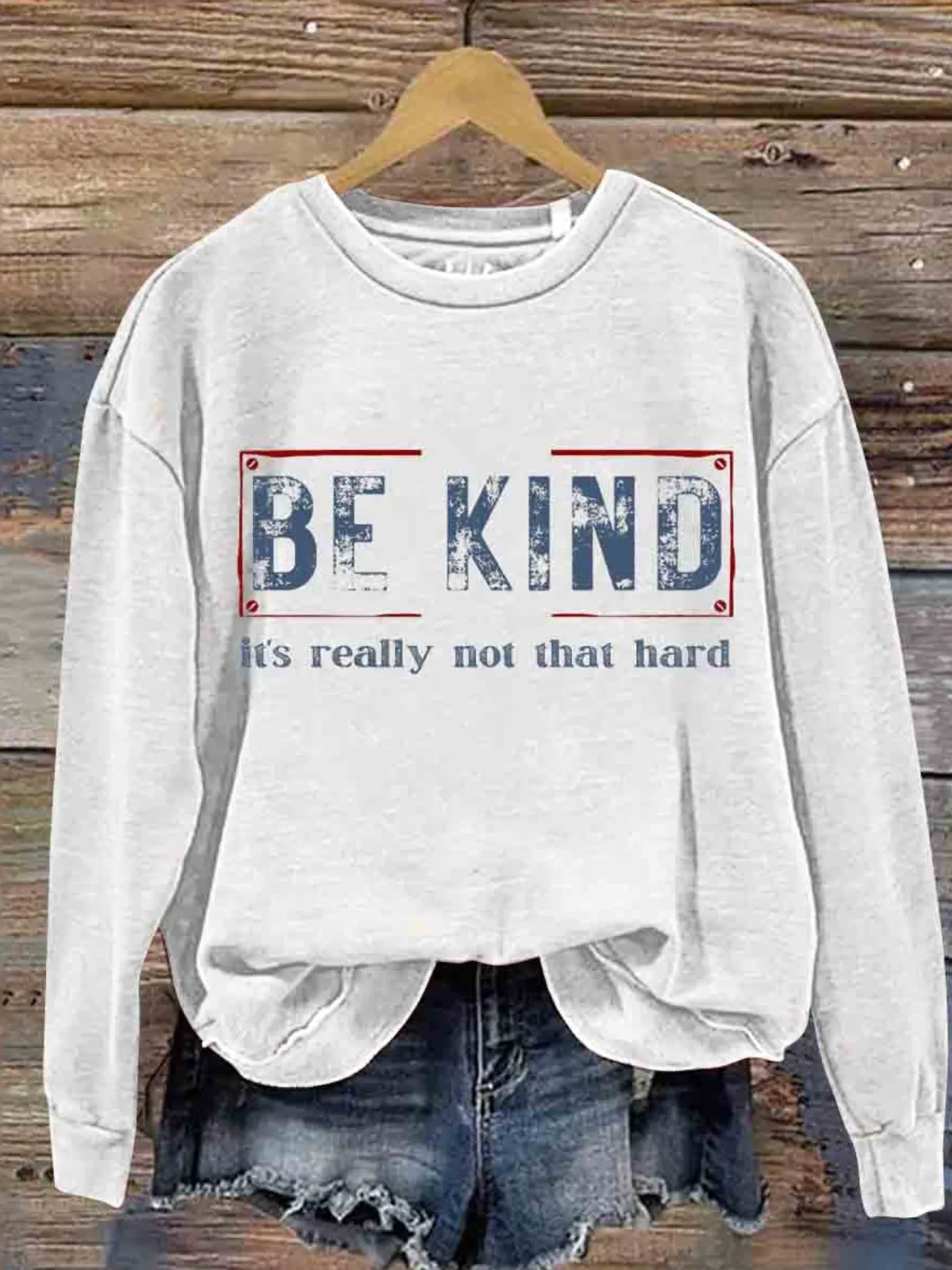 Firelyy Be Kind It's Really Not That Hard Casual Sweatshirt