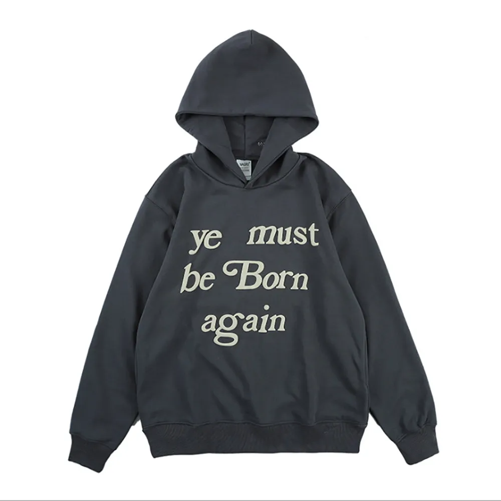 Kanye You Must Be Born Again Hoodie