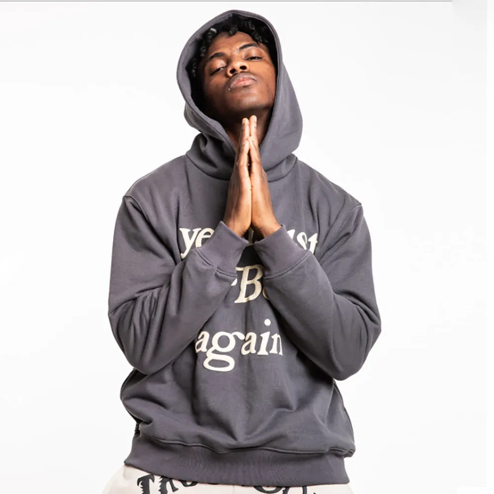 Kanye You Must Be Born Again Hoodie